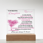 ACRYLIC PLAQUE FOR DAUGHTER - WITH LIGHT